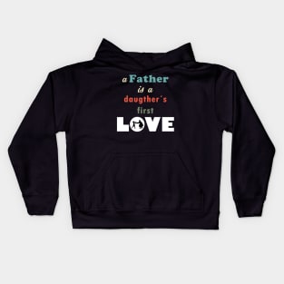 Father the first LOVE Kids Hoodie